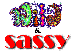 -WILD and SASSY- image